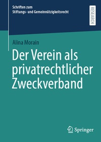 Abbildung von: Der Verein als privatrechtlicher Zweckverband - Springer