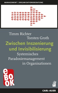 Abbildung von: Zwischen Inszenierung und Invisibilisierung - Carl-Auer Verlag