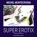 Cover: Super Erotix - MIRAPURI-Verlag