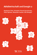 Cover: Abfallwirtschaft und Energie, Band 2 - Thom&eacute;-Kozmiensky Verlag GmbH