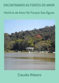 Cover: Encontrando As Fontes Do Amor - Clube de Autores