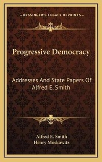 Abbildung von: Progressive Democracy - Kessinger Publishing