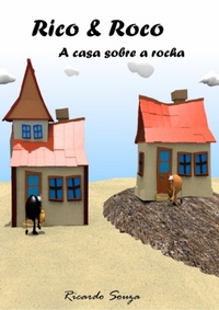 Enlarge image Cover: Rico E Roco - A Casa Sobre A Rocha - Clube de Autores