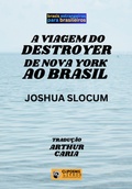 Cover: A Viagem Do Destroyer De Nova York Ao Brasil - Clube de Autores