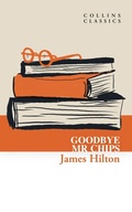 Cover: Goodbye, Mr. Chips - William Collins