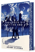 Cover: They Both Die at the End Collector's Deluxe Limited Edition - Collins