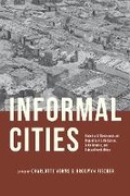 Cover: Informal Cities - University of Chicago Press