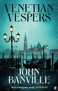 Cover: Venetian Vespers - Faber And Faber Ltd.