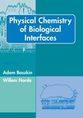 Cover: Physical Chemistry of Biological Interfaces - CRC Press