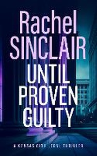 Abbildung von: Until Proven Guilty - Vinci Books