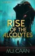 Cover: Rise Of The Acolytes - Vinci Books