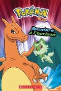 Cover: Pokemon: Aventure A l'Horizon - Scholastic
