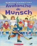 Cover: Avalanche de Munsch - Scholastic
