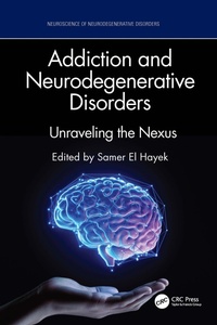 Abbildung von: Addiction and Neurodegenerative Disorders - CRC Press