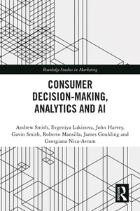 Abbildung von: Consumer Decision-Making, Analytics and AI - Routledge