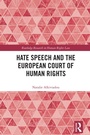 Cover: Hate Speech and the European Court of Human Rights - Routledge