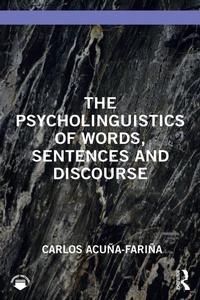 Abbildung von: The Psycholinguistics of Words, Sentences and Discourse - Routledge