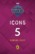 Cover: Doctor Who: Icons (5) - BBC Children's Books
