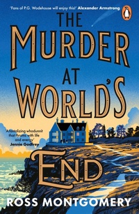 Enlarge image Cover: The Murder at World's End - Penguin Books Ltd