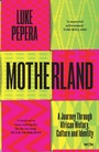 Cover: Motherland - Weidenfeld & Nicolson