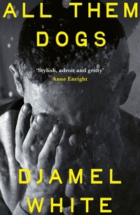 Enlarge image Cover: All Them Dogs - John Murray Publishers Ltd