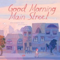 Cover: Good Morning Main Street - Sterling