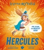 Cover: Little Myths: Hercules - Hodder Children's Books