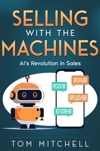 Enlarge image Cover: Selling with the Machines - eBookIt.com