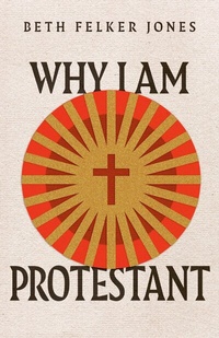 Abbildung von: Why I Am Protestant - IVP Academic
