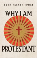 Cover: Why I Am Protestant - IVP Academic