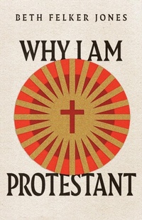 Enlarge image Cover: Why I Am Protestant - IVP Academic