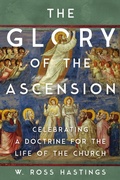 Cover: The Glory of the Ascension - IVP Academic