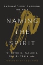 Cover: Naming the Spirit - IVP Academic