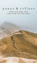 Cover: Pause and Reflect: Meditations for the Life of the Soul - One Voice Press