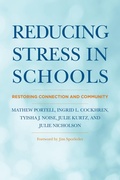 Cover: Reducing Stress in Schools - Harvard Education Press