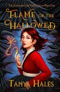 Cover: Flame of the Hallowed (The Slayer and the Prince Saga, #1) - Tanya Hales