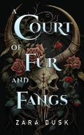 Cover: A Court of Fur and Fangs - Zara Dusk