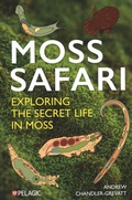 Cover: Moss Safari - Pelagic Publishing
