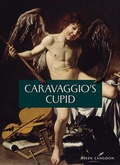 Cover: Caravaggio's Cupid - D Giles Ltd