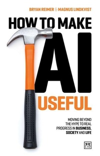 Enlarge image Cover: How to Make AI Useful - LID Publishing