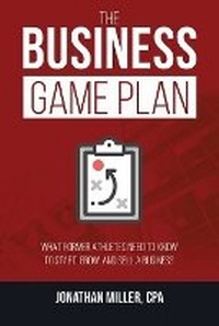 Abbildung von: The Business Game Plan - Jones Media Publishing