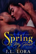 Cover: The Spring in My Heart (A Love for All Seasons, #4) - Larimar Press