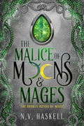 Cover: The Malice of Moons and Mages - Cursed Dragon Ship Publishing, LLC