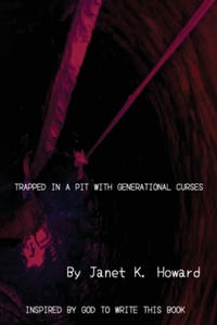 Enlarge image Cover: Trapped In a Pit with Generational Curses - Self Publishing