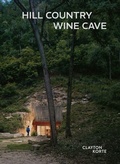 Cover: Hill Country Wine Cave - Oscar Riera Ojeda Publishers Limited