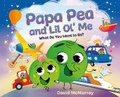 Cover: Papa Pea and Lil Ol' Me - Blue Balloon Books