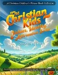 Cover: The Christian Kids Values, Identity & Affirmation Series - CM LLC