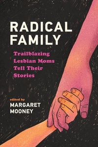 Enlarge image Cover: Radical Family - Wisconsin Historical Society Press