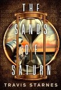 Cover: The Sands of Saturn - Renegade Publishing