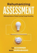 Cover: Rehumanizing Assessment - Solution Tree